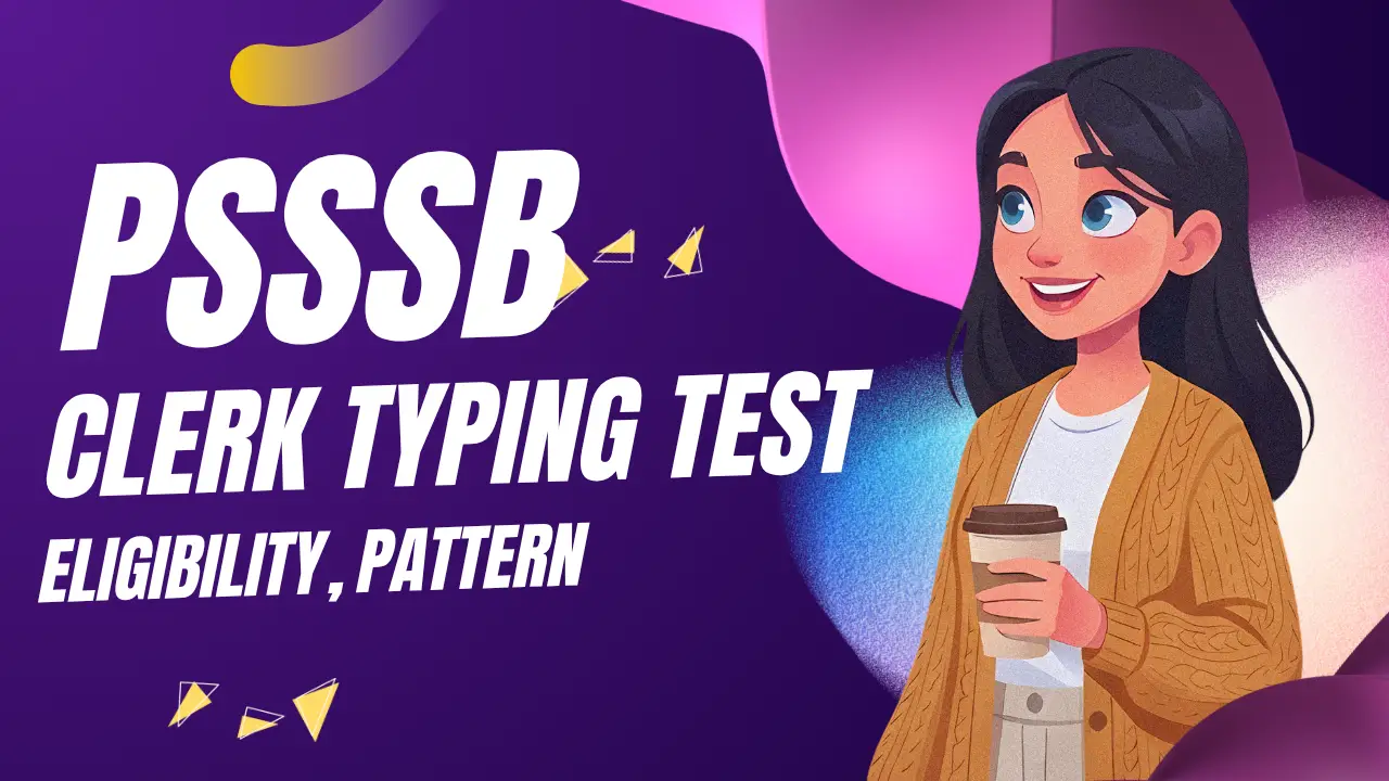 PSSSB Clerk Typing Test