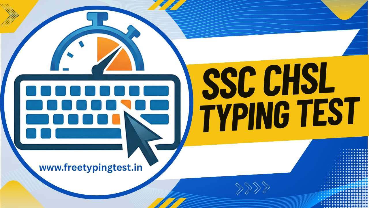 SSC CHSL Typing Test Preparation Guide